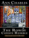 Cover image for The Rowdy Coyote Rumble (A Jackrabbit Junction Mystery--Book 4)
